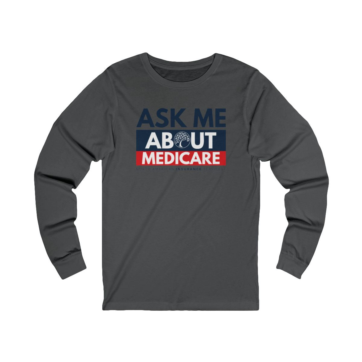 'Ask Me About Medicare' Unisex Jersey Long Sleeve Tee