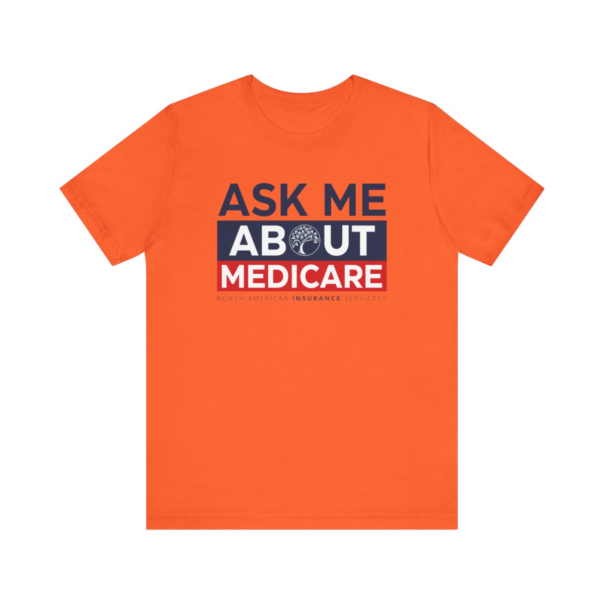 'Ask Me About Medicare & Life Insurance' Unisex Jersey Short Sleeve Tee