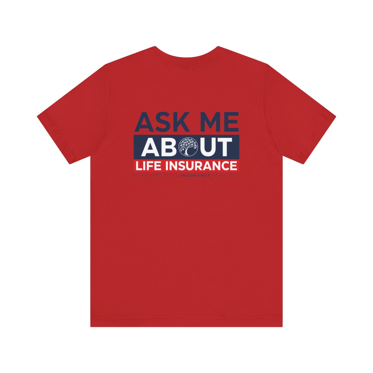 'Ask Me About Medicare & Life Insurance' Unisex Jersey Short Sleeve Tee