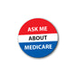 BADGE #2 (ASK ME ABOUT MEDICARE)