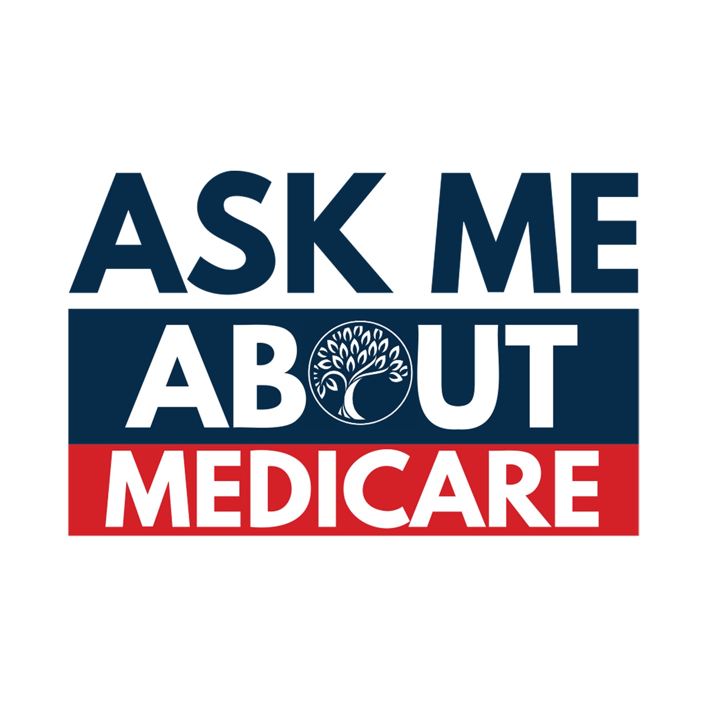 BADGE #1 (ASK ME ABOUT MEDICARE)