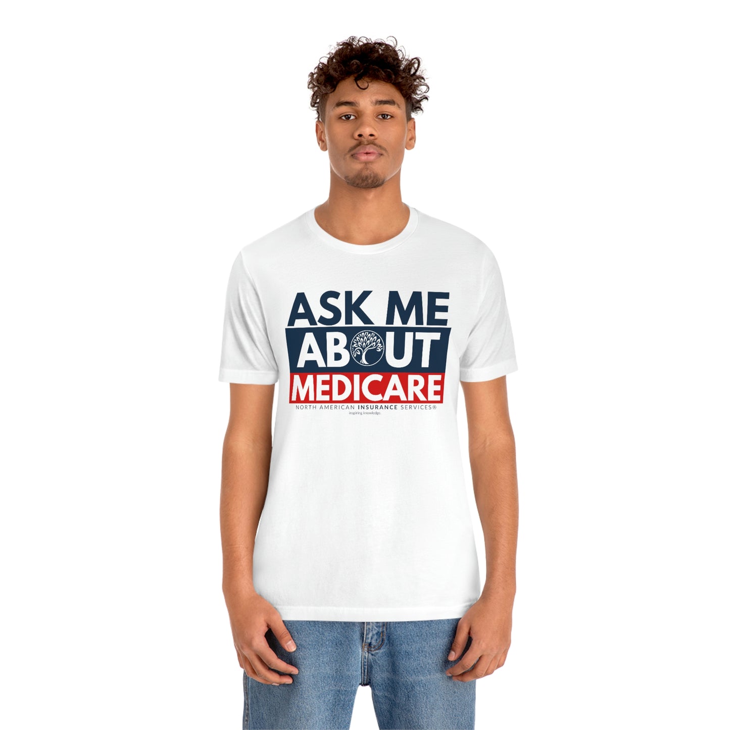 SHORT SLEEVE TEE (ASK ME ABOUT MEDICARE)